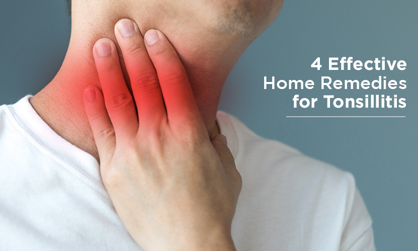4 Effective Home Remedies for Tonsillitis