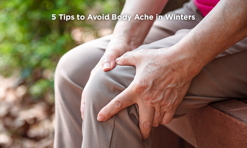 5 Tips to Avoid Body Ache in Winters