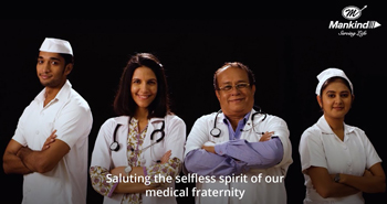 Mankind Pharma: A Tribute To The Medical Fraternity